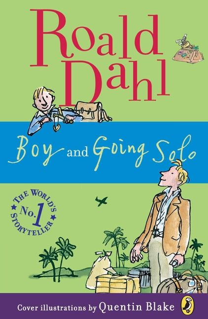 Boy and Going Solo: Tales of Childhood -- Roald Dahl, Paperback