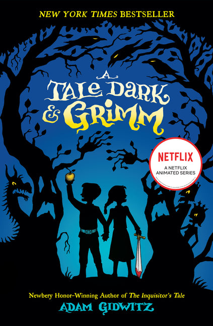 A Tale Dark & Grimm -- Adam Gidwitz, Paperback