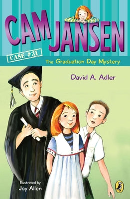 CAM Jansen and the Graduation Day Mystery #31 by Adler, David A.