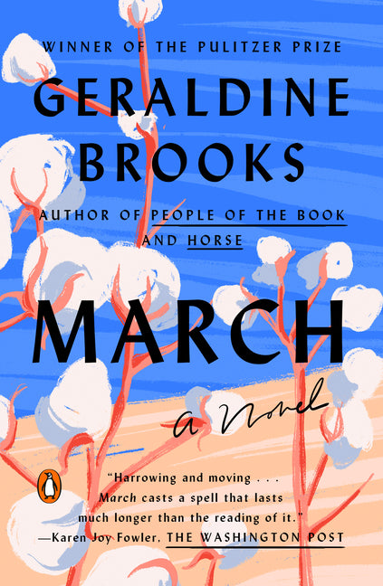 March: Pulitzer Prize Winner (a Novel) -- Geraldine Brooks, Paperback