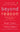 Beyond Reason: Using Emotions as You Negotiate by Fisher, Roger
