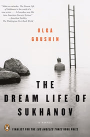 The Dream Life of Sukhanov by Grushin, Olga