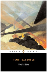 Under Fire by Barbusse, Henri