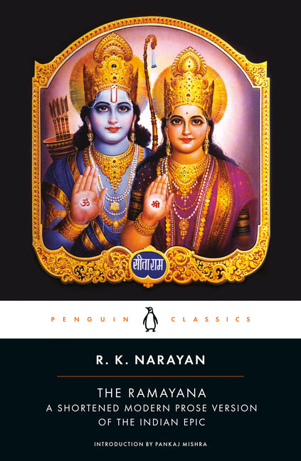 The Ramayana: A Shortened Modern Prose Version of the Indian Epic -- R. K. Narayan, Paperback