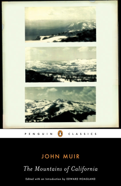 The Mountains of California -- John Muir, Paperback