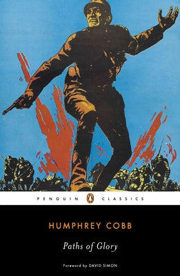 Paths of Glory -- Humphrey Cobb, Paperback