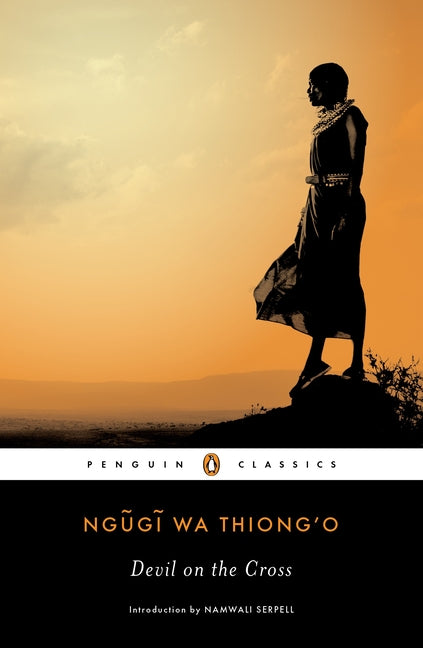 Devil on the Cross -- Ngugi Wa Thiong'o, Paperback