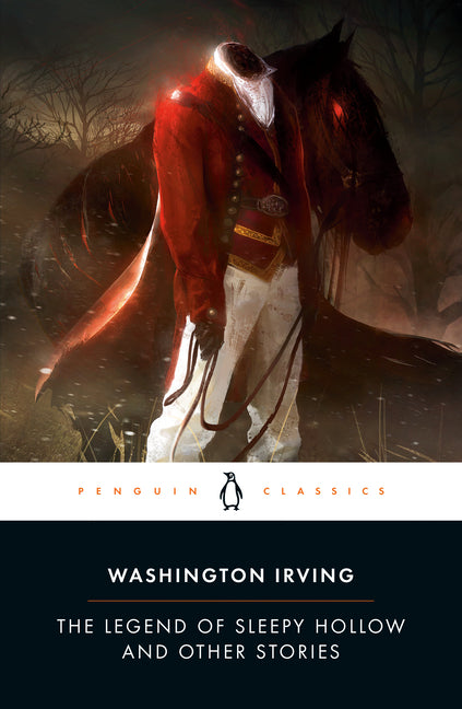 The Legend of Sleepy Hollow and Other Stories -- Washington Irving, Paperback