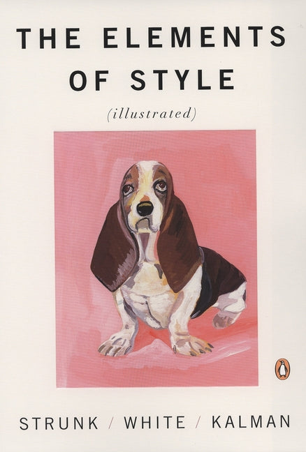 The Elements of Style -- William Strunk, Paperback