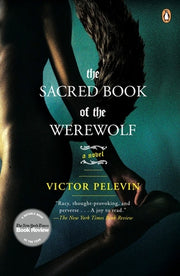 The Sacred Book of the Werewolf by Pelevin, Victor