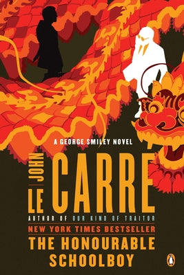 The Honourable Schoolboy: A George Smiley Novel -- John Le Carré, Paperback