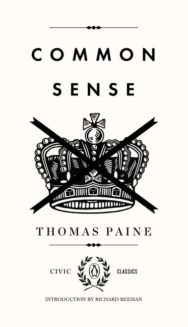 Common Sense -- Thomas Paine, Paperback