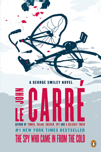 The Spy Who Came in from the Cold -- John Le Carré, Paperback