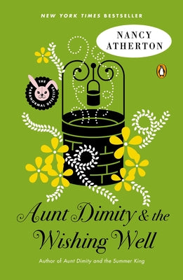 Aunt Dimity and the Wishing Well -- Nancy Atherton, Paperback
