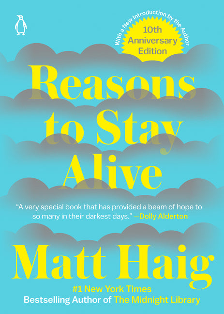Reasons to Stay Alive -- Matt Haig, Paperback