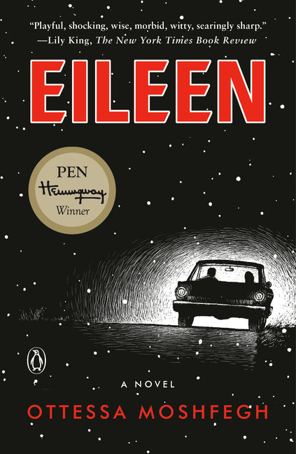 Eileen by Moshfegh, Ottessa
