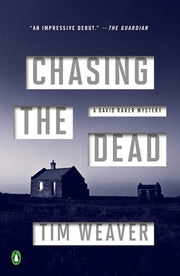 Chasing the Dead by Weaver, Tim