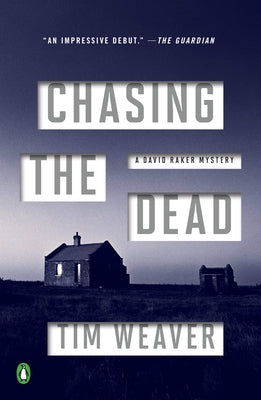 Chasing the Dead by Weaver, Tim