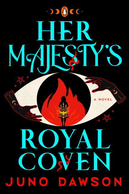 Her Majesty's Royal Coven -- Juno Dawson, Paperback
