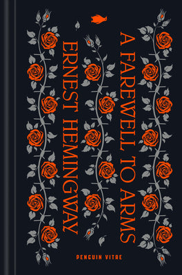 A Farewell to Arms -- Ernest Hemingway, Hardcover
