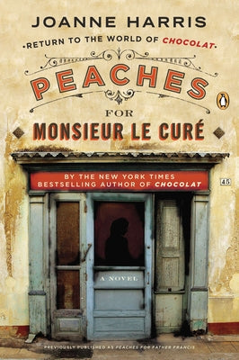 Peaches for Monsieur le Cur by Harris, Joanne