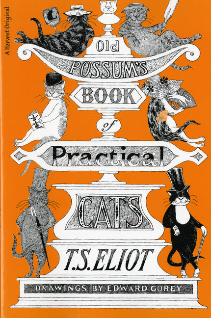 Old Possum's Book of Practical Cats -- T. S. Eliot, Hardcover