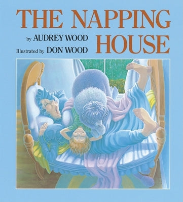 The Napping House -- Audrey Wood, Board Book