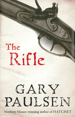 The Rifle -- Gary Paulsen, Paperback