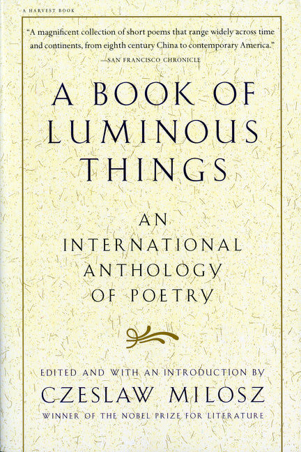 A Book of Luminous Things: An International Anthology of Poetry by Milosz, Czeslaw