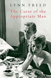 The Curse of the Appropriate Man by Freed, Lynn