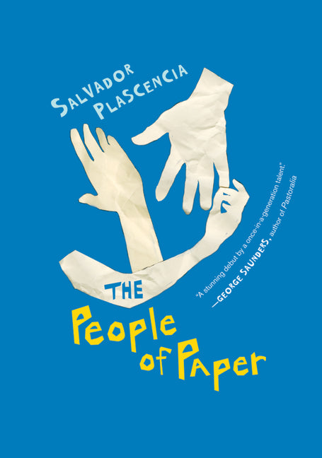 The People of Paper -- Salvador Plascencia, Paperback