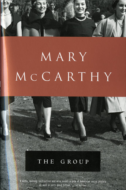 The Group -- Mary McCarthy, Paperback