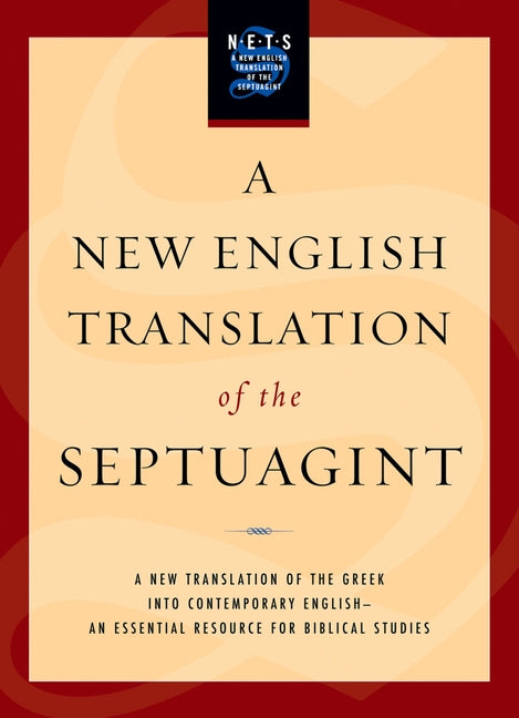 New English Translation of the Septuagint-OE -- Albert Pietersma, Bible