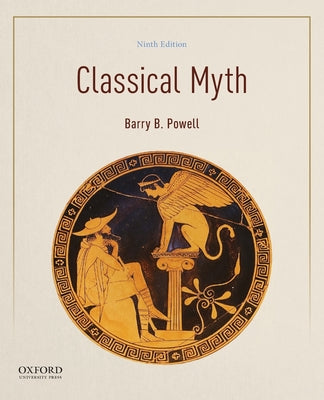 Classical Myth -- Barry B. Powell, Paperback