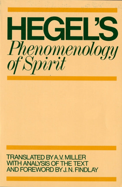 Phenomenology of Spirit -- G. W. F. Hegel, Paperback
