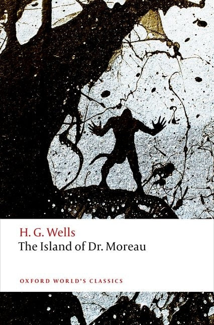 The Island of Doctor Moreau -- H. G. Wells, Paperback