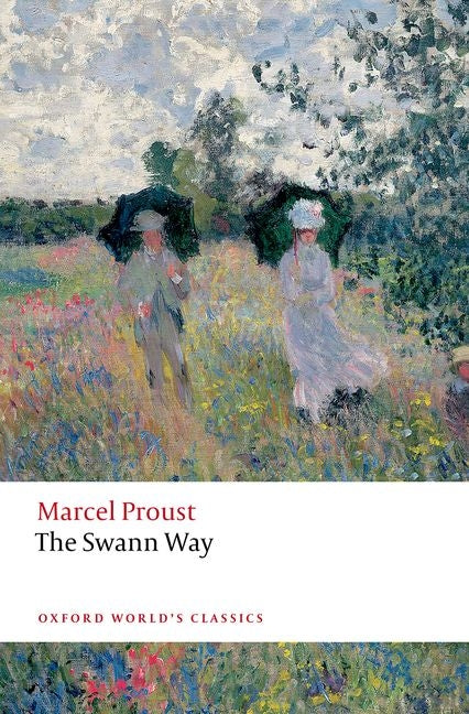 The Swann Way -- Marcel Proust, Paperback