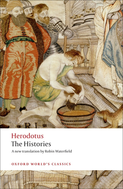 The Histories -- Herodotus, Paperback