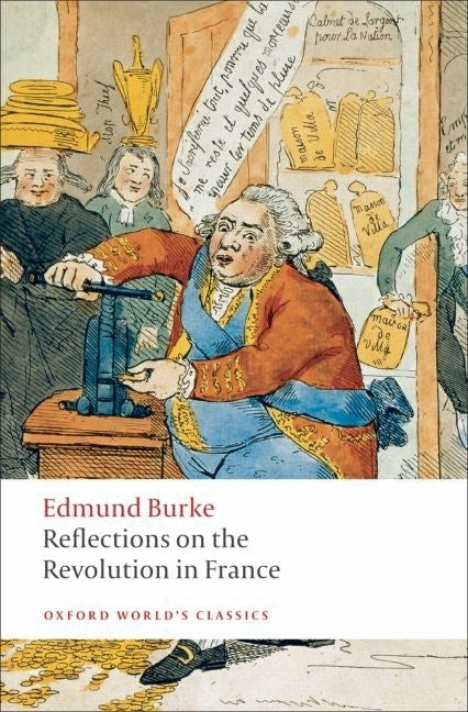 Reflections on the Revolution in France -- Edmund Burke, Paperback