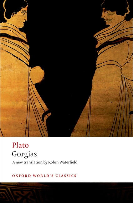 Gorgias -- Plato, Paperback