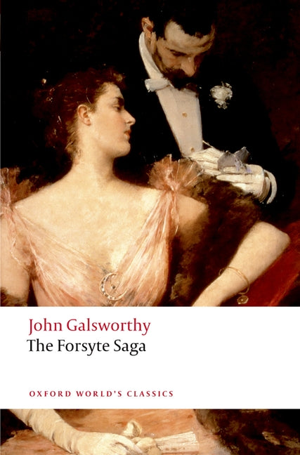 The Forsyte Saga -- John Galsworthy, Paperback