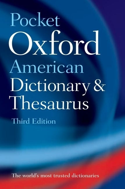 Pocket Oxford American Dictionary and Thesaurus -- Oxford Languages, Paperback
