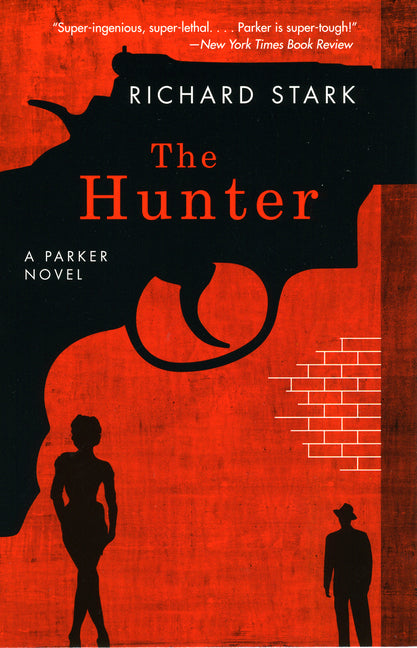The Hunter -- Richard Stark, Paperback
