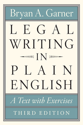 Legal Writing in Plain English, Third Edition: A Text with Exercises by Garner, Bryan A.