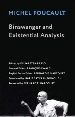 Binswanger and Existential Analysis by Foucault, Michel