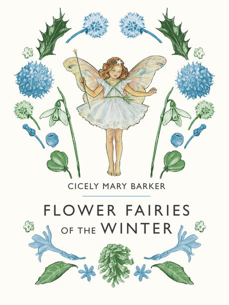 Flower Fairies of the Winter -- Cicely Mary Barker, Hardcover