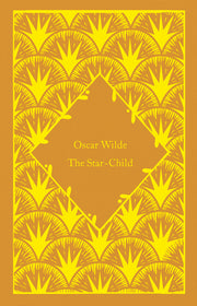 The Star-Child by Wilde, Oscar