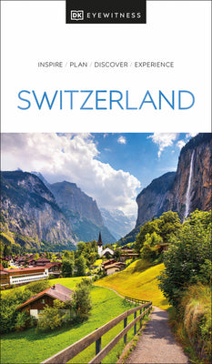 DK Switzerland -- Dk Travel, Paperback