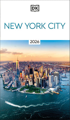 DK New York City: Must-See Sights. Culture & History. Detailed Maps & Tours. Covers Lower Manhattan, Brooklyn, & More -- Dk Travel, Paperback