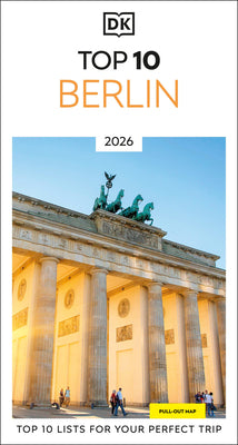 DK Top 10 Berlin: Top 10 Lists for Your Perfect Trip, Plus an All-Weather Folded Map -- Dk Travel, Paperback